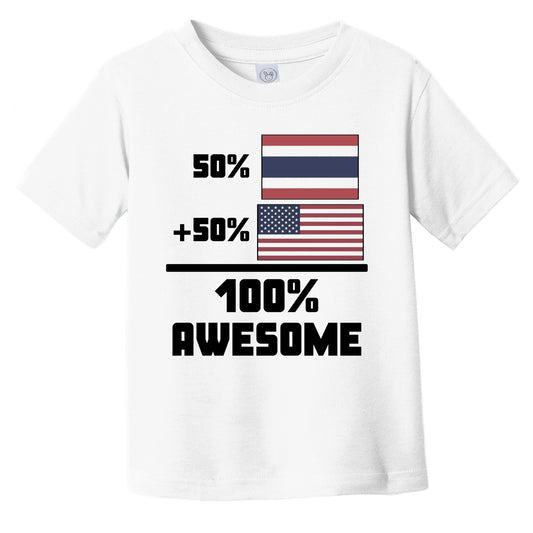 50% Thai 50% American 100% Awesome Funny Flag Infant Toddler T-Shirt