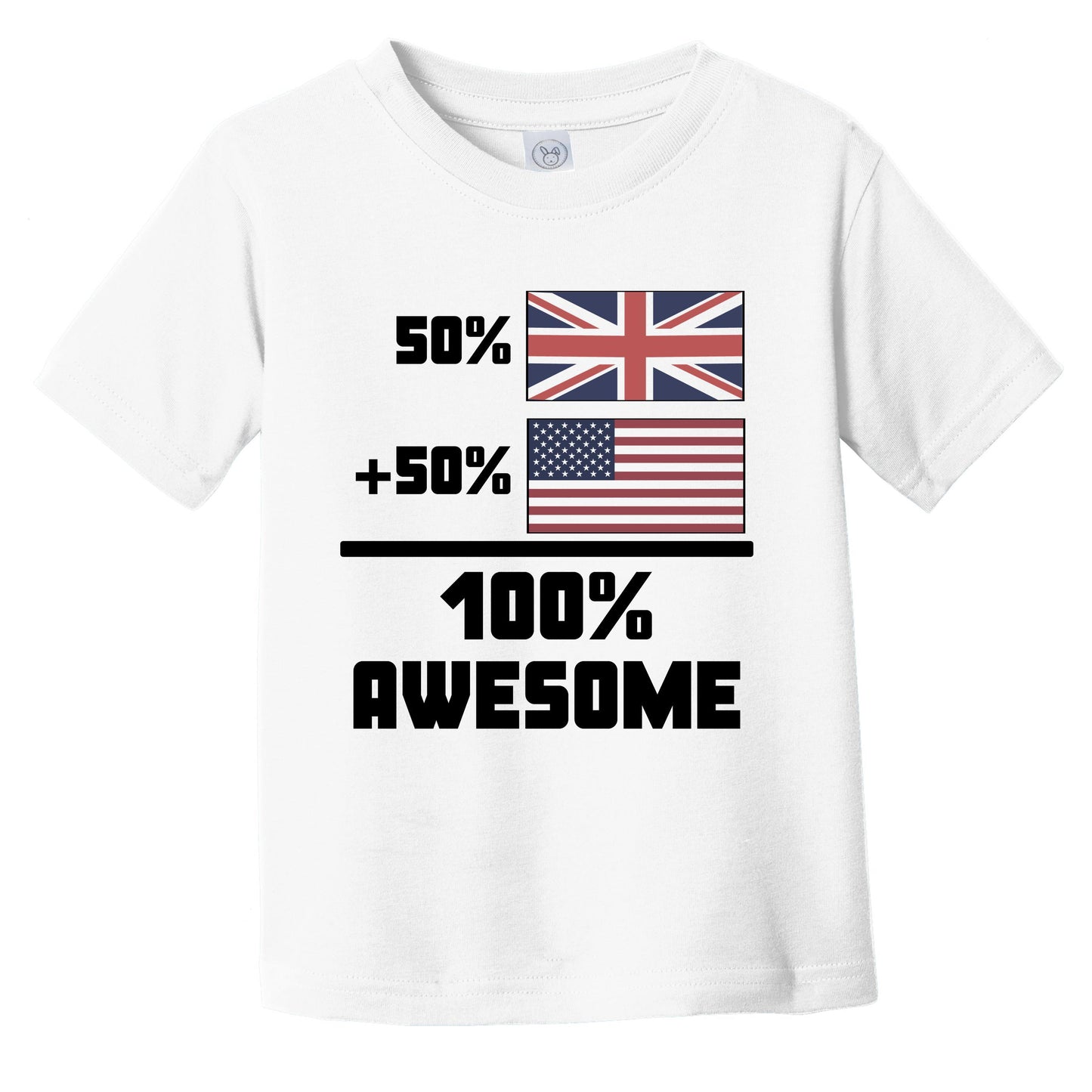 50% British 50% American 100% Awesome Funny Flag Infant Toddler T-Shirt