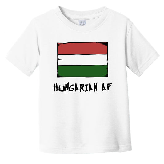 Hungarian AF Funny Hungary Flag Infant Toddler T-Shirt