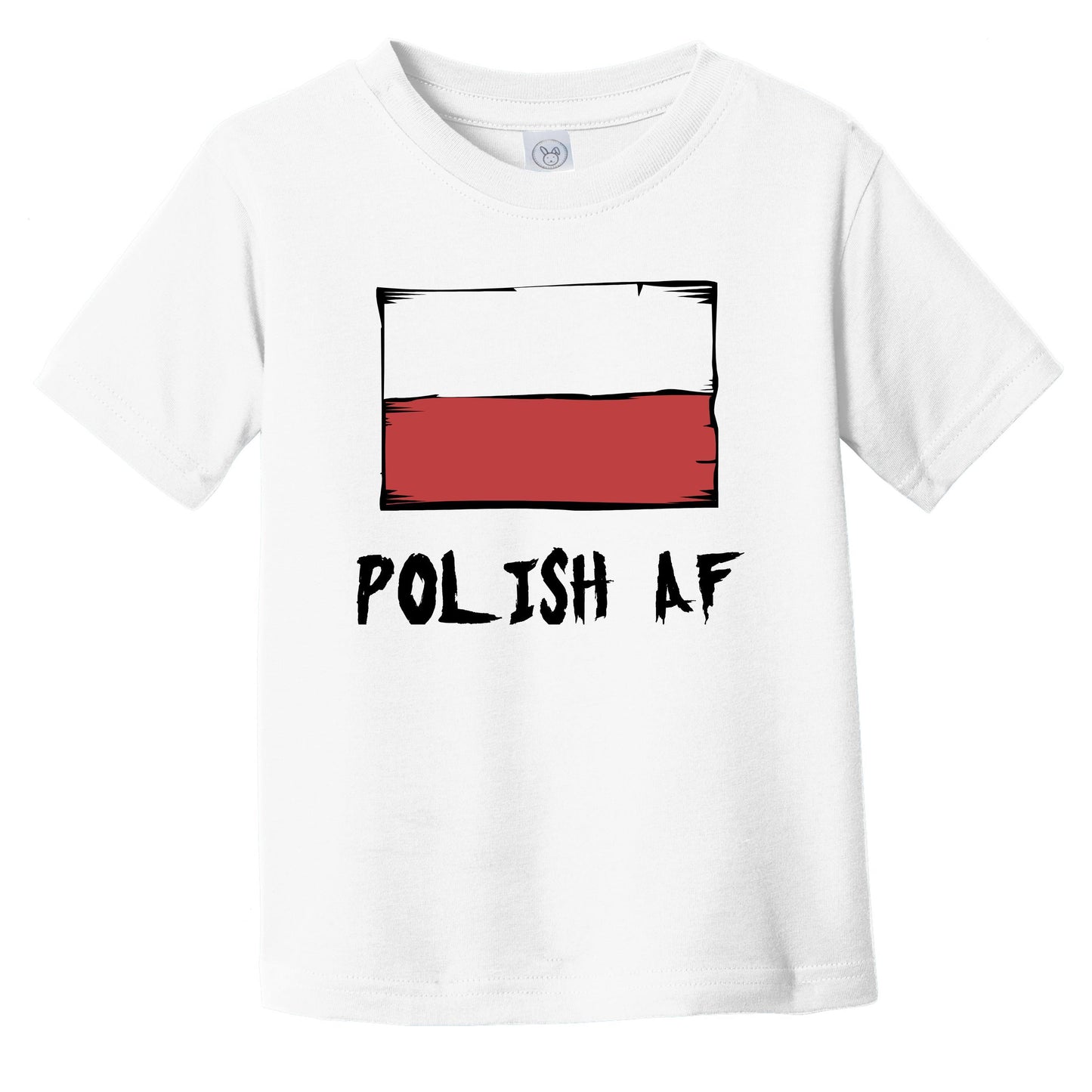 Polish AF Funny Poland Flag Infant Toddler T-Shirt