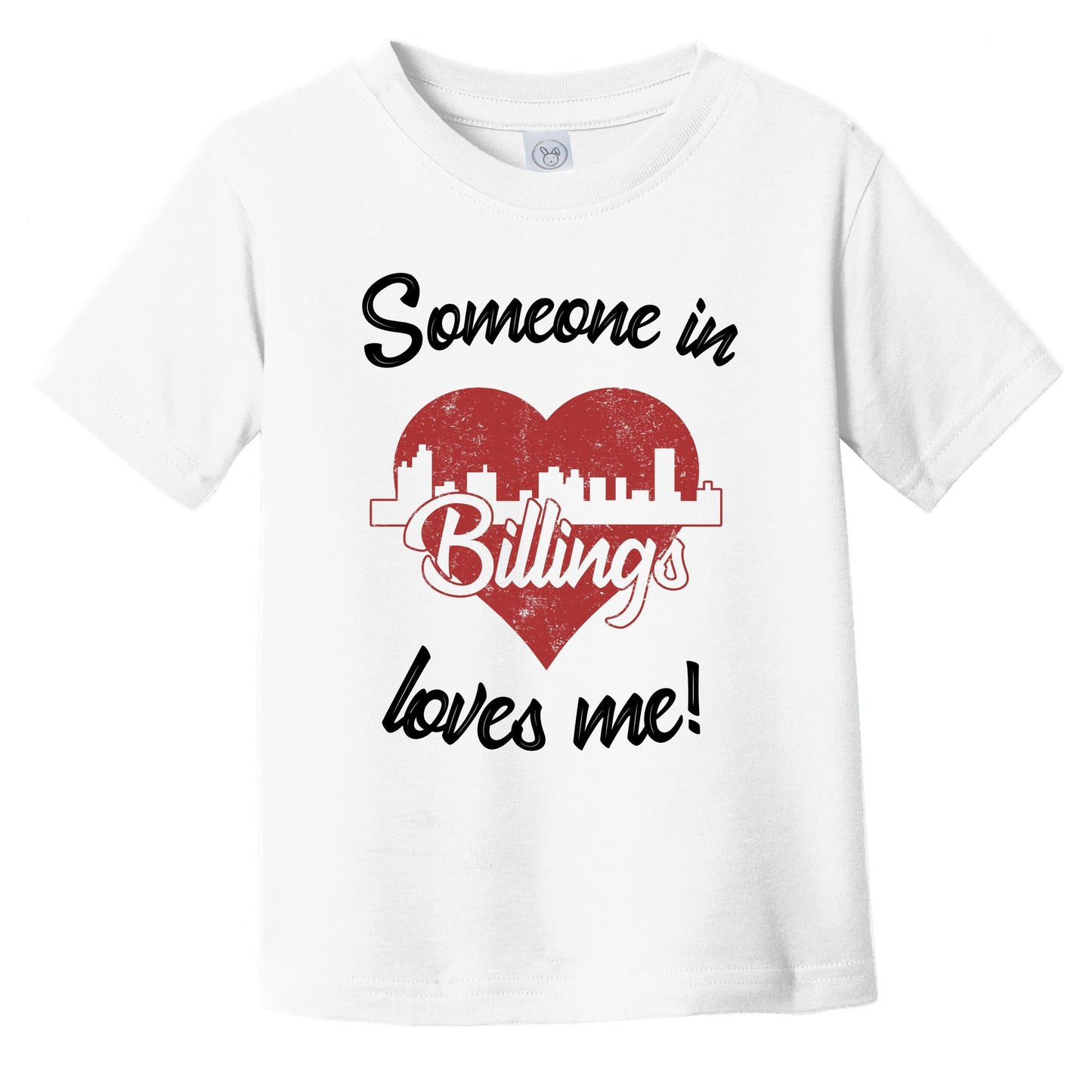 Someone In Billings Loves Me Red Heart Skyline Infant Toddler T-Shirt