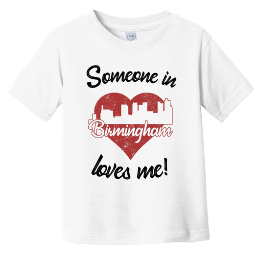 Someone In Birmingham Loves Me Red Heart Skyline Infant Toddler T-Shirt