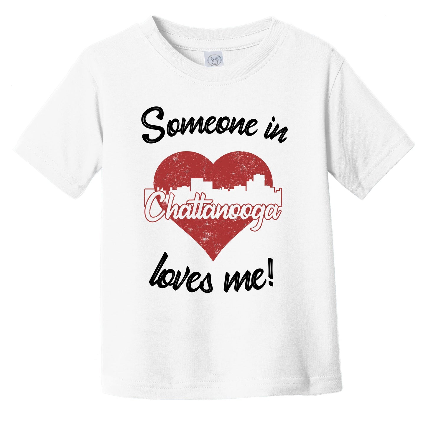 Someone In Chattanooga Loves Me Red Heart Skyline Infant Toddler T-Shirt