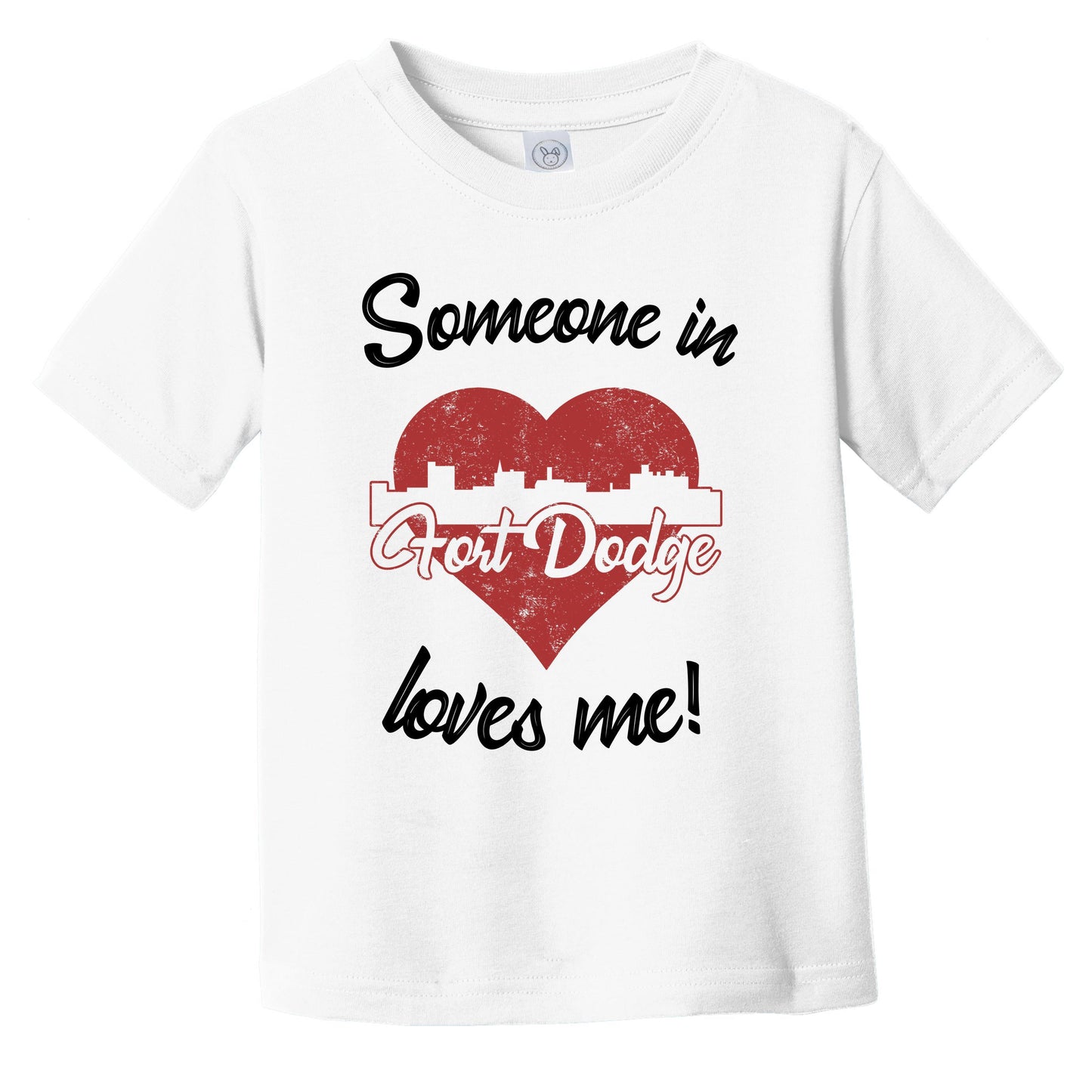 Someone In Fort Dodge Loves Me Red Heart Skyline Infant Toddler T-Shirt