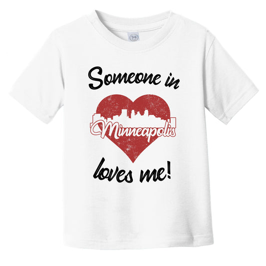 Someone In Minneapolis Loves Me Red Heart Skyline Infant Toddler T-Shirt