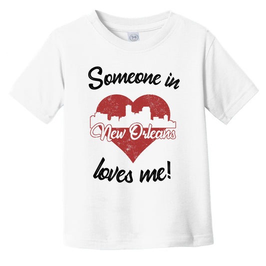 Someone In New Orleans Loves Me Red Heart Skyline Infant Toddler T-Shirt