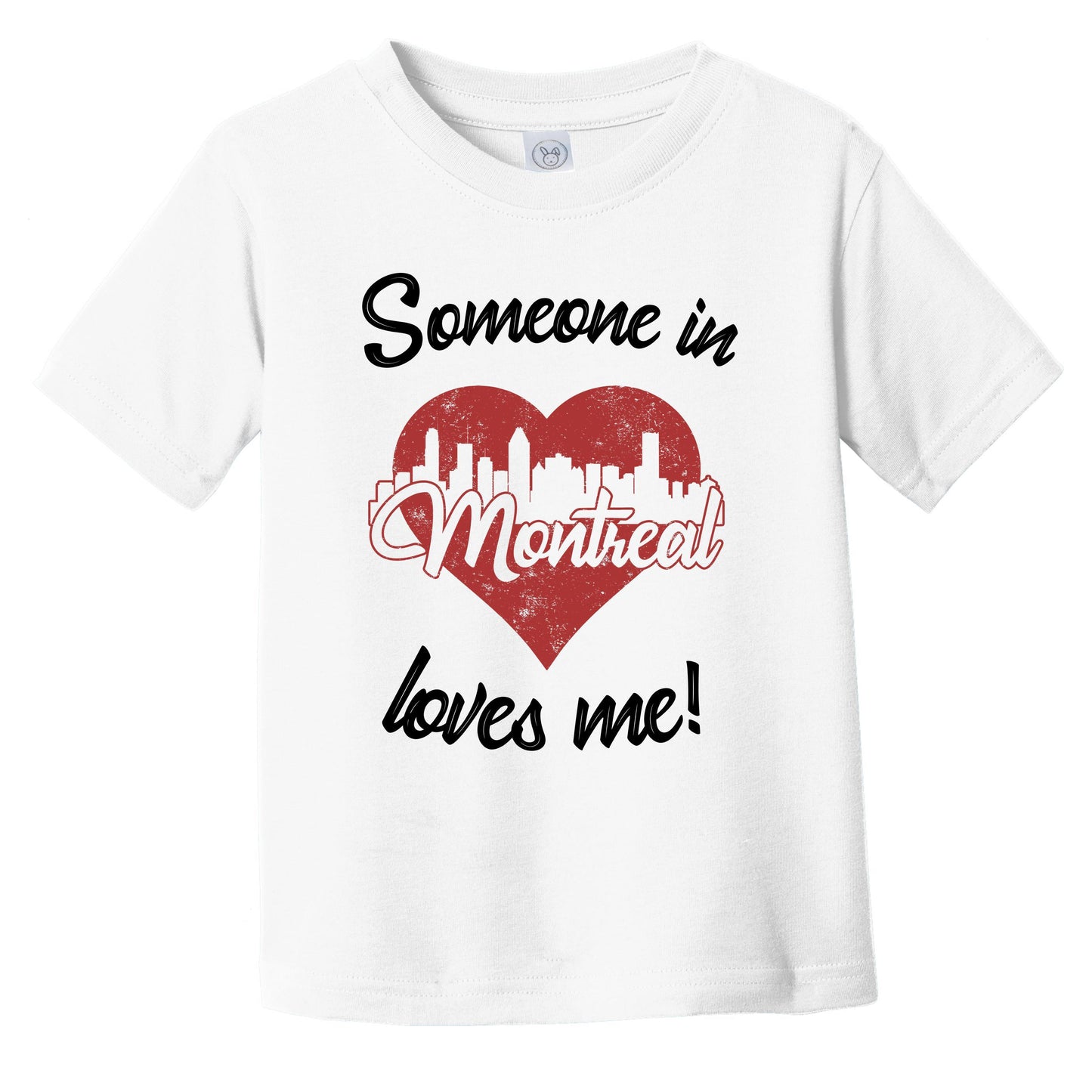 Someone In Montreal Loves Me Red Heart Skyline Infant Toddler T-Shirt
