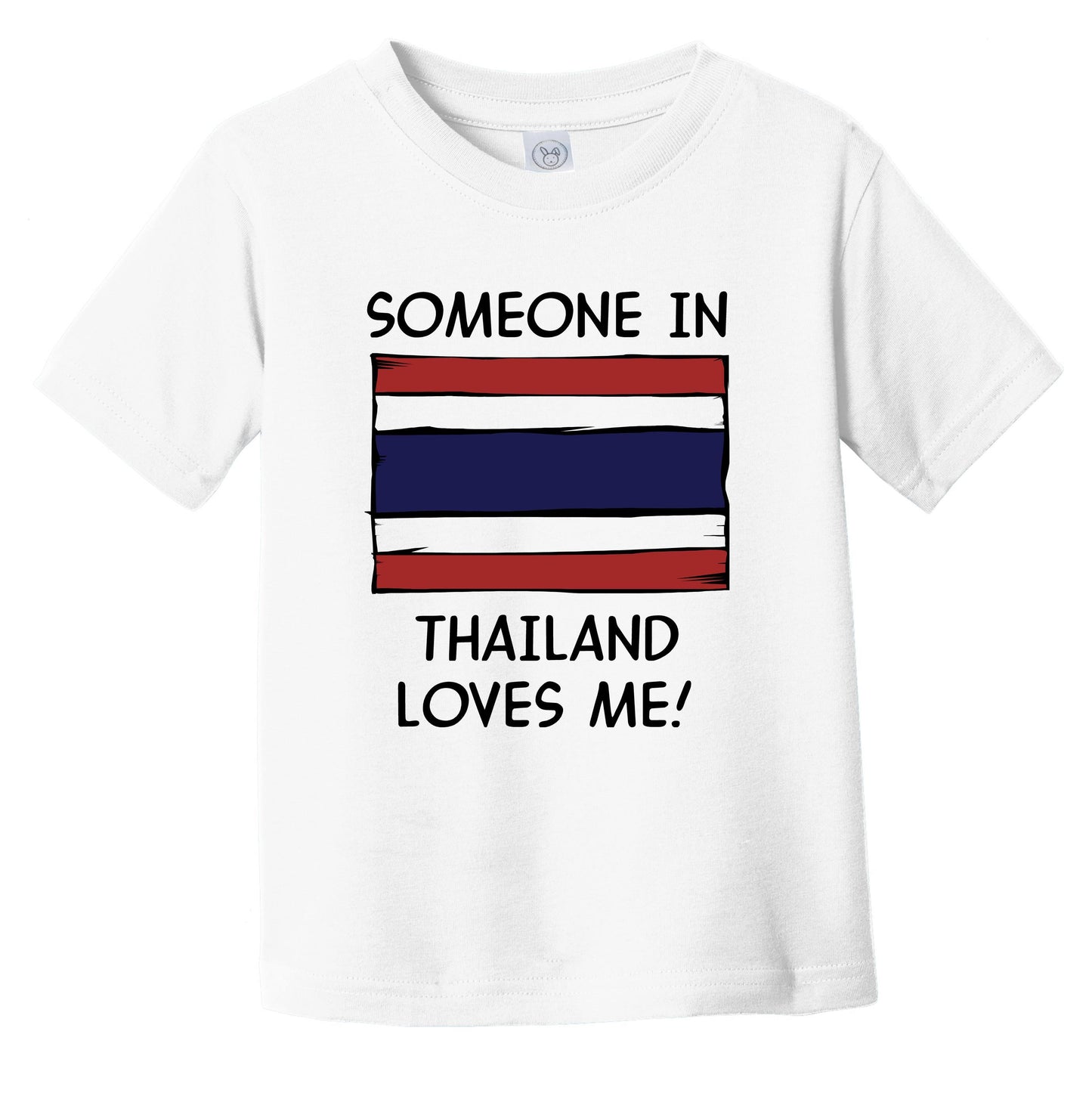 Someone In Thailand Loves Me Thai Flag Infant Toddler T-Shirt
