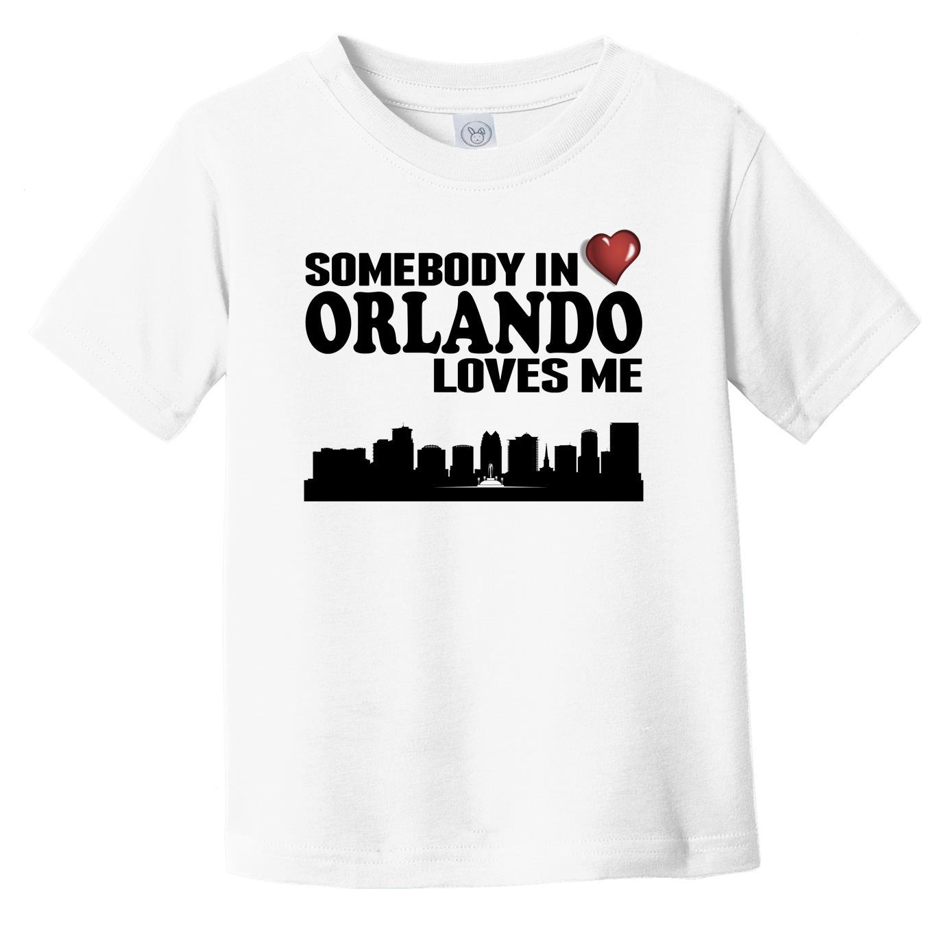 Somebody In Orlando Loves Me Infant Toddler T-Shirt