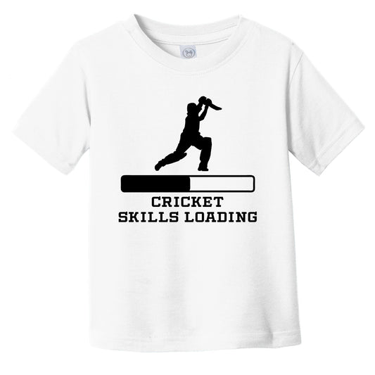 Cricket Skills Loading Funny Sports Humor Infant Toddler T-Shirt