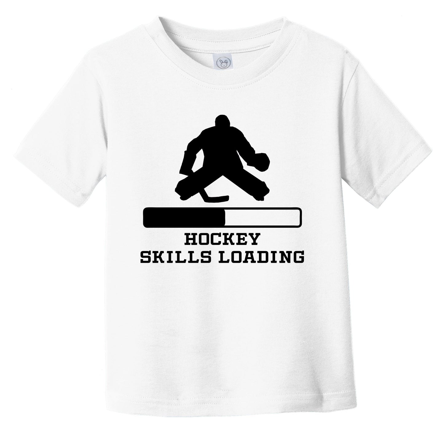 Hockey Skills Loading Funny Sports Humor Infant Toddler T-Shirt