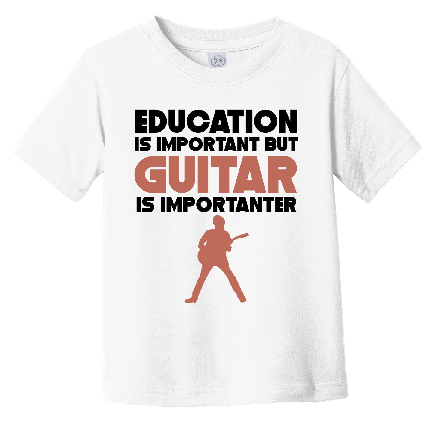 Education Is Important But Guitar Is Importanter Funny Infant Toddler T-Shirt