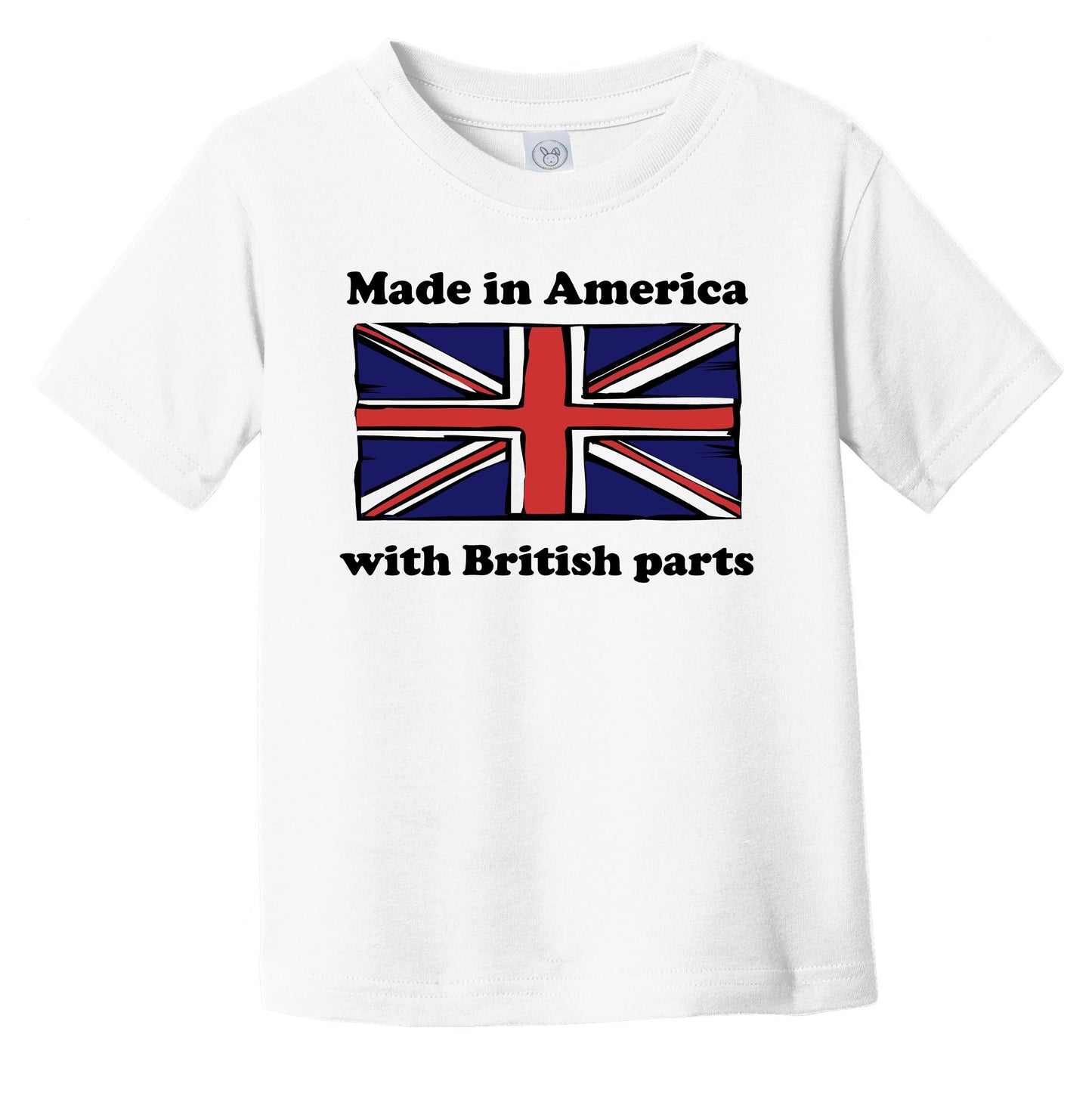 Made In America With British Parts Funny United Kingdom Flag Infant Toddler T-Shirt