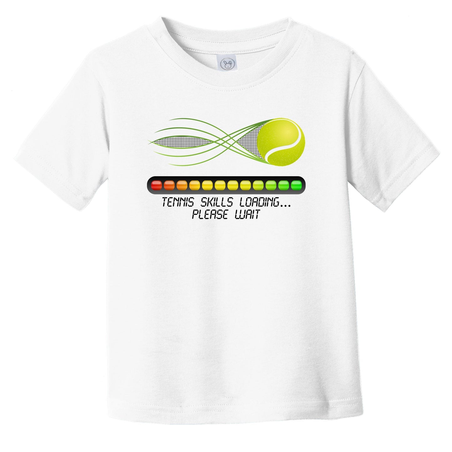 Tennis Skills Loading Please Wait Funny Infant Toddler T-Shirt
