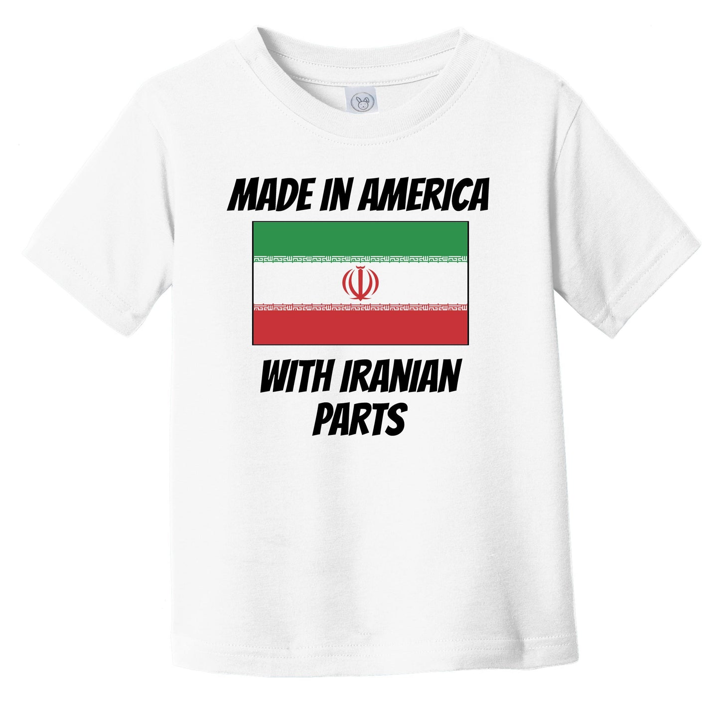 Made In America With Iranian Parts Iran Flag Funny Infant Toddler T-Shirt