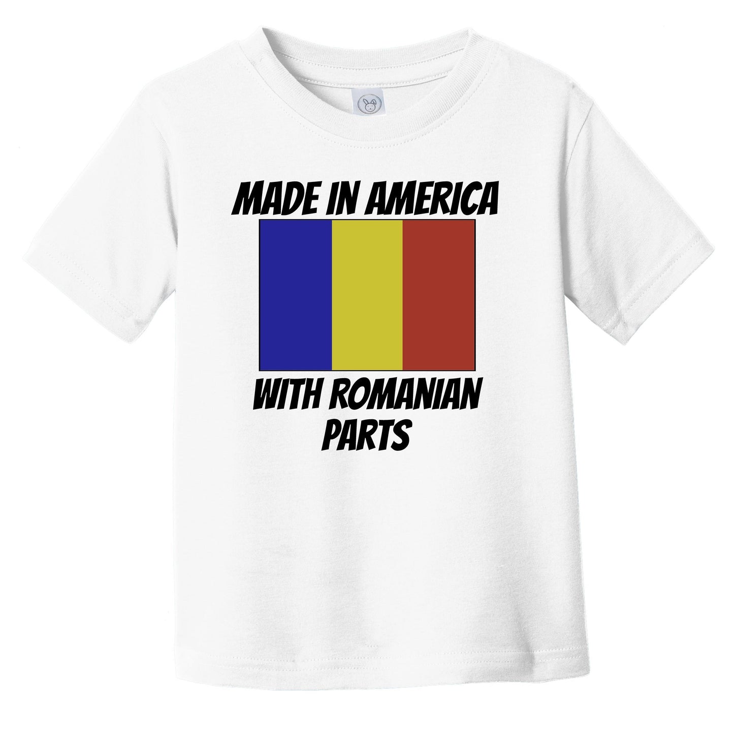 Made In America With Romanian Parts Romania Flag Funny Infant Toddler T-Shirt