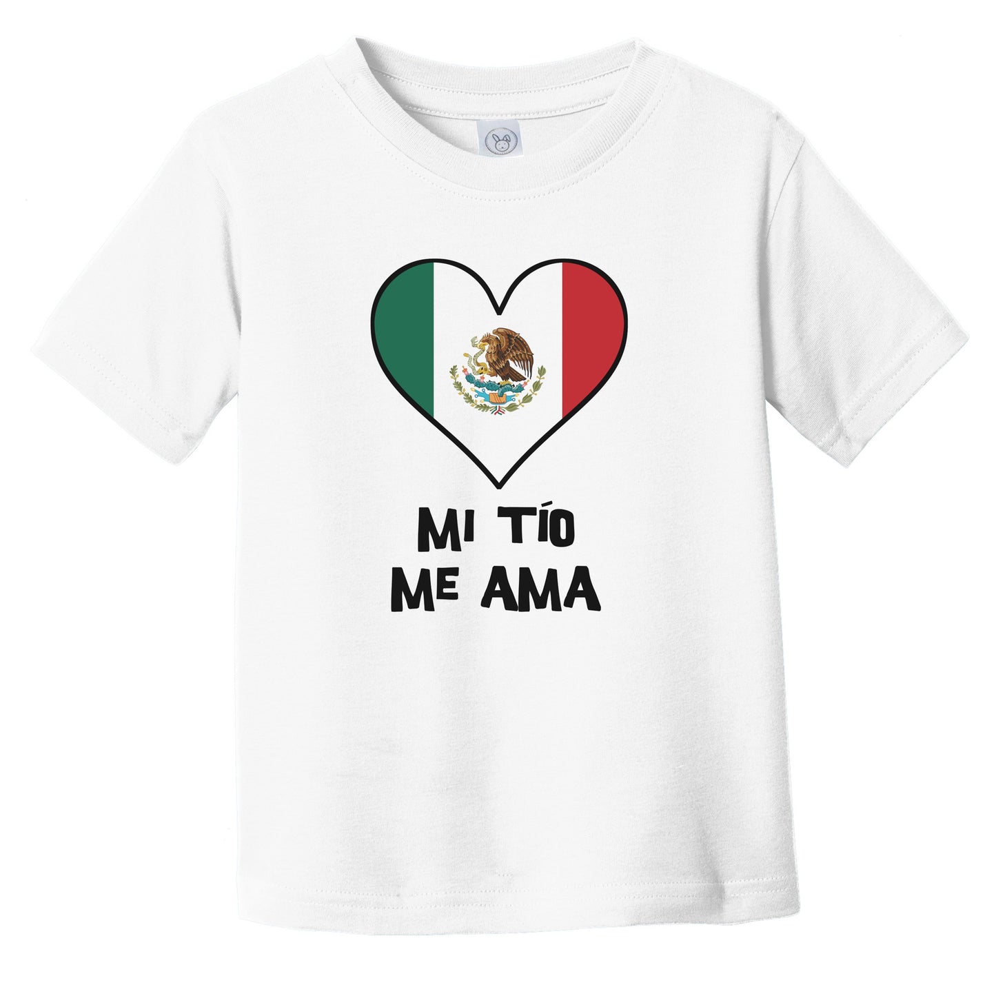 My Uncle Loves Me Spanish Language Mexico Flag Heart Infant Toddler T-Shirt - Mi tío me ama