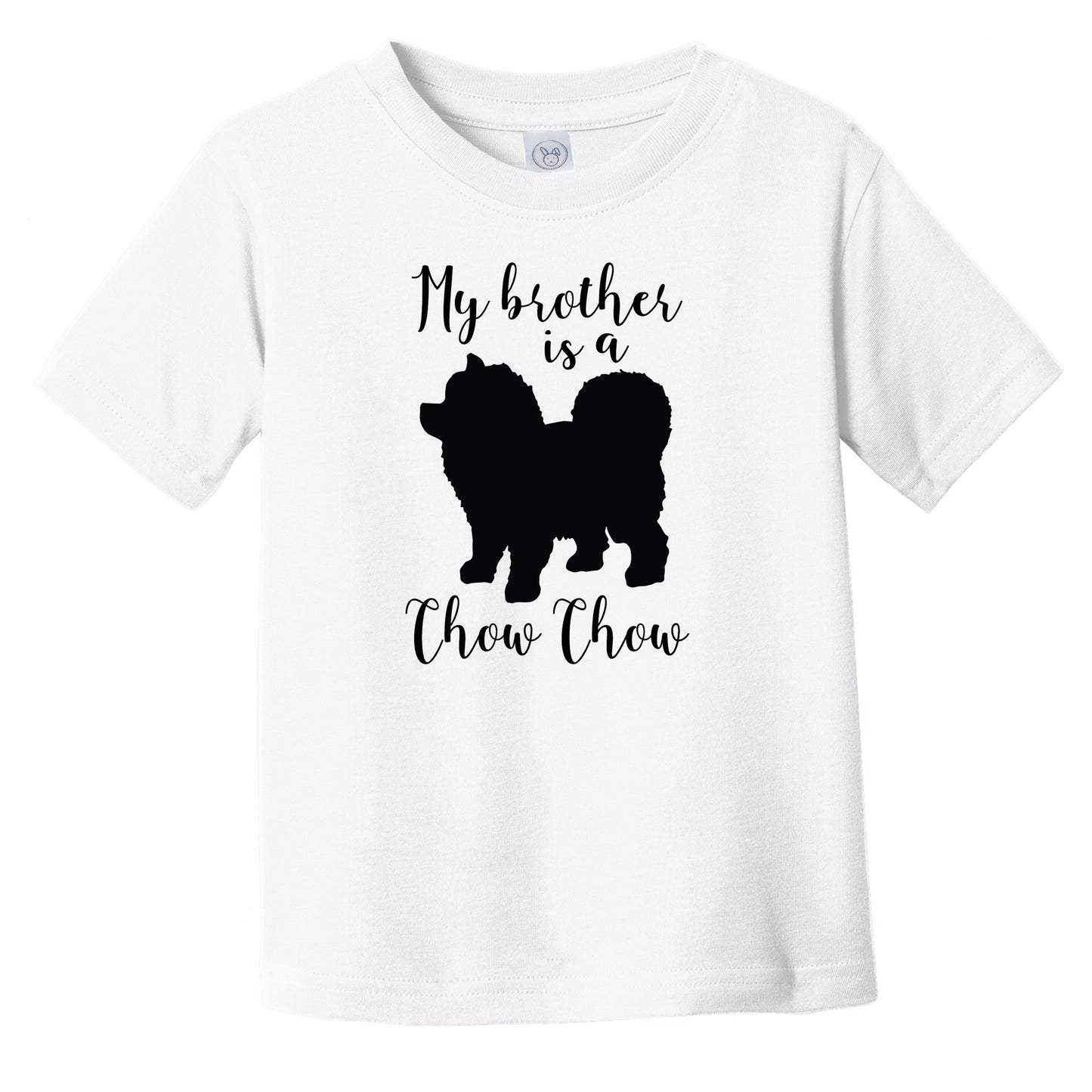 My Brother Is A Chow Chow Cute Dog Silhouette Infant Toddler T-Shirt