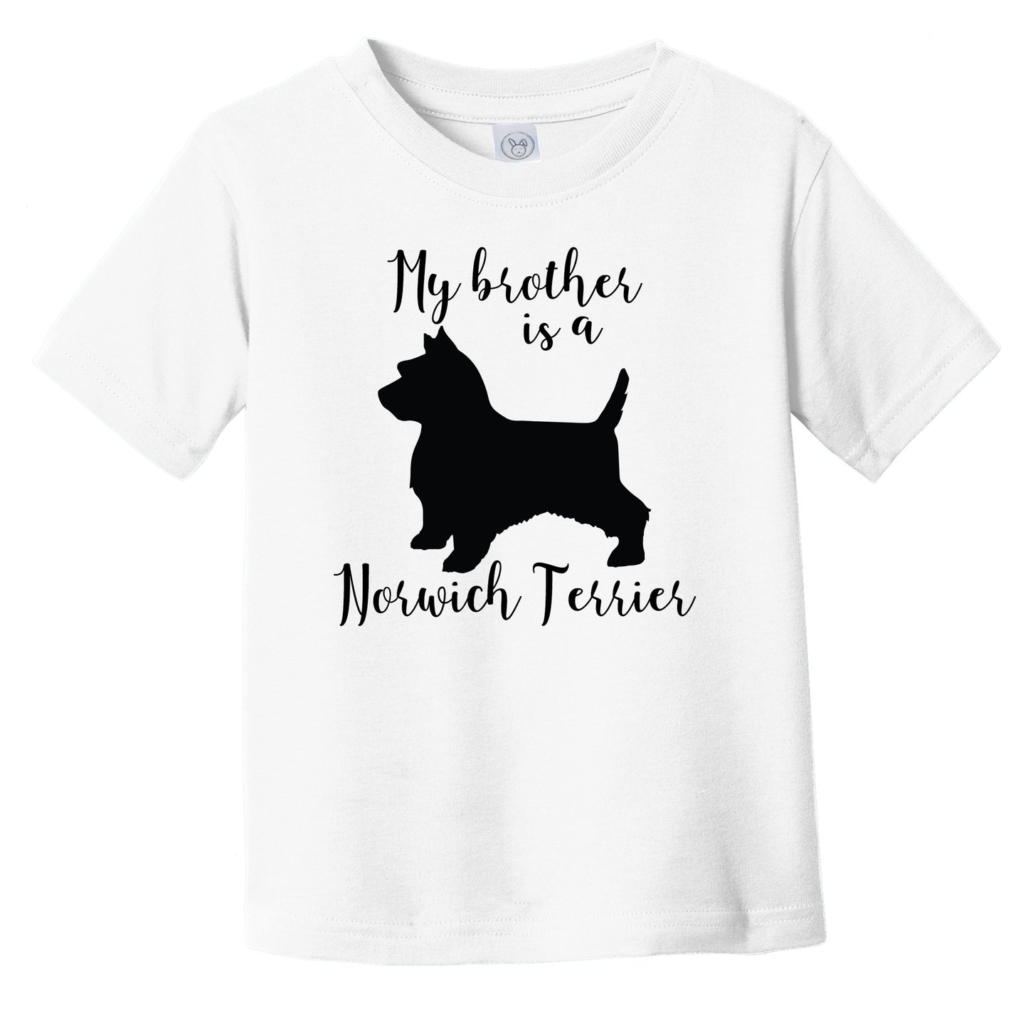 My Brother Is A Norwich Terrier Cute Dog Silhouette Infant Toddler T-Shirt