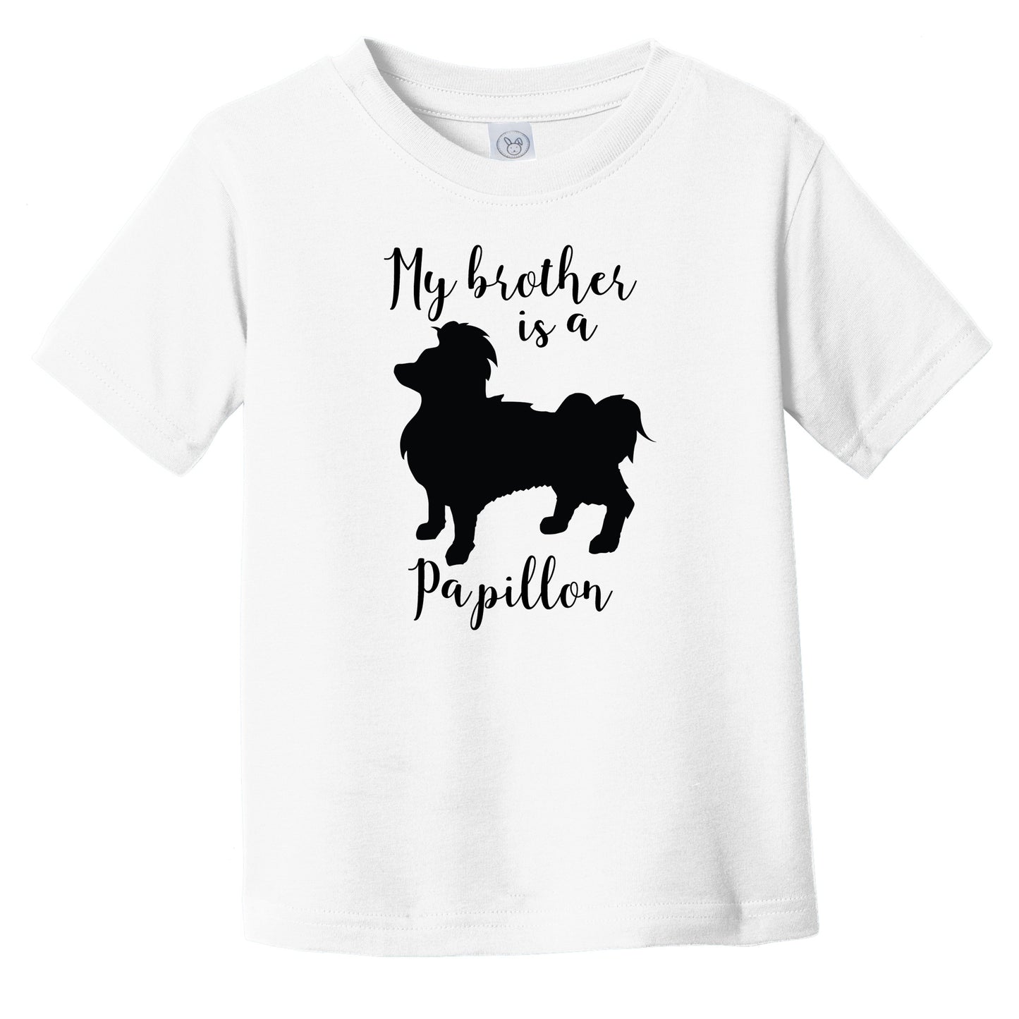 My Brother Is A Papillon Cute Dog Silhouette Infant Toddler T-Shirt