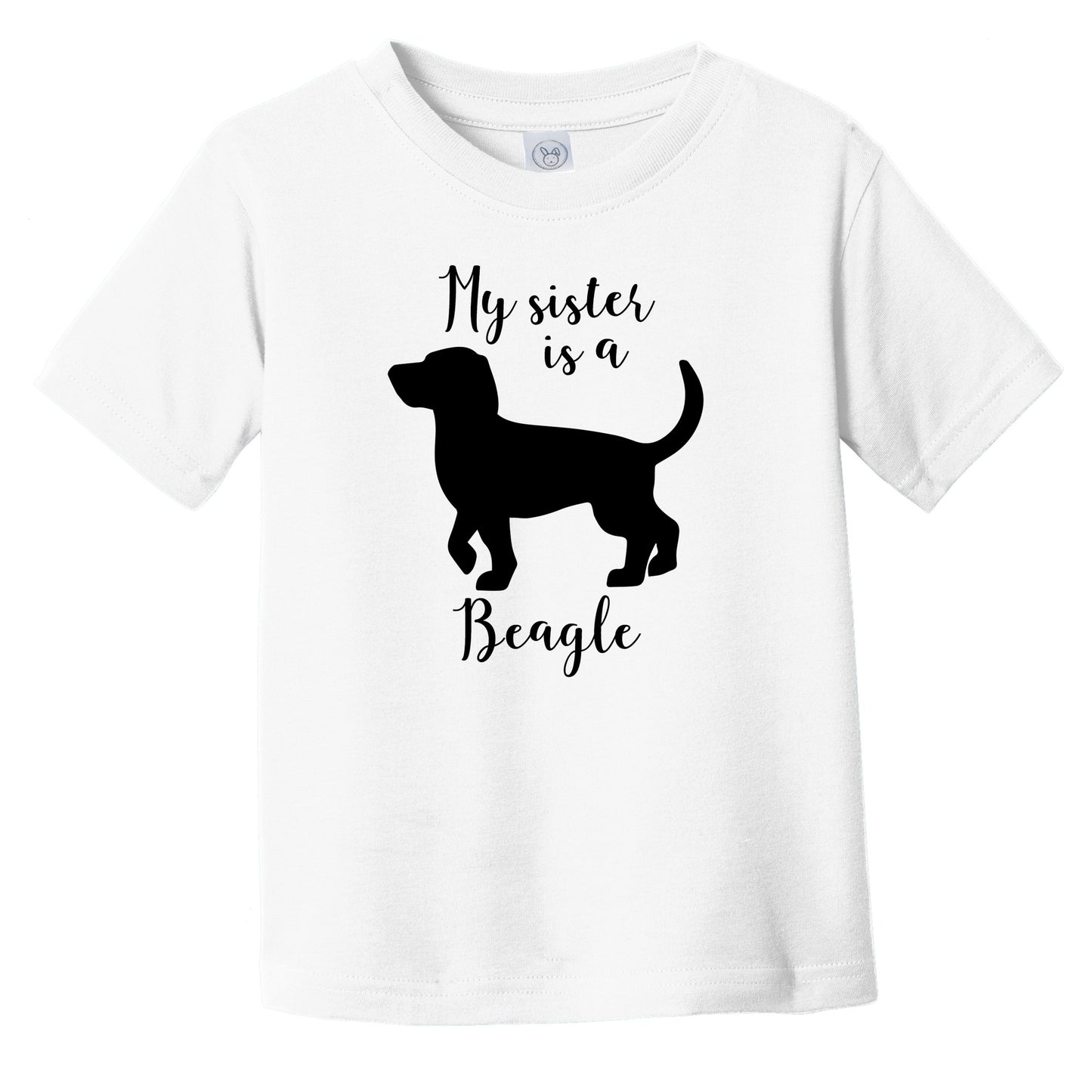 My Sister Is A Beagle Cute Dog Silhouette Infant Toddler T-Shirt