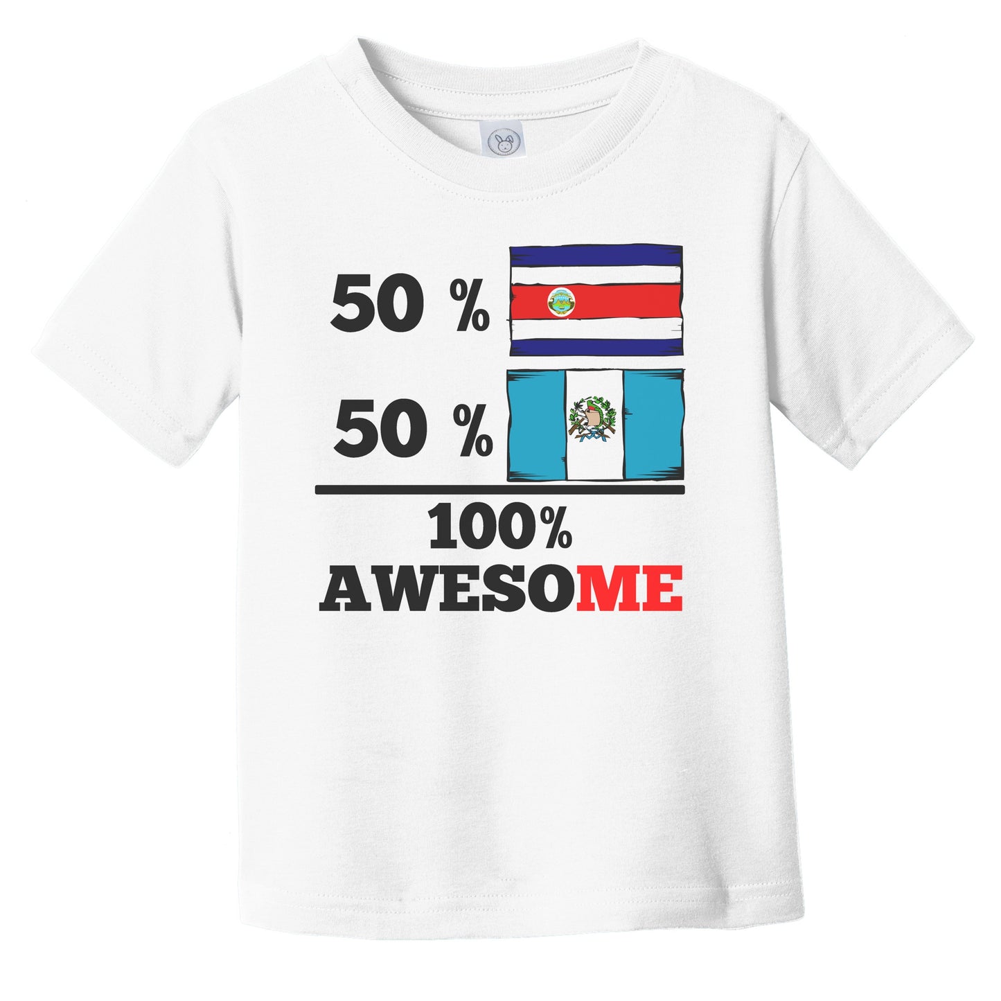 50% Costa Rican 50% Guatemalan 100% Awesome Costa Rica Guatemala Flags Funny Infant Toddler T-Shirt