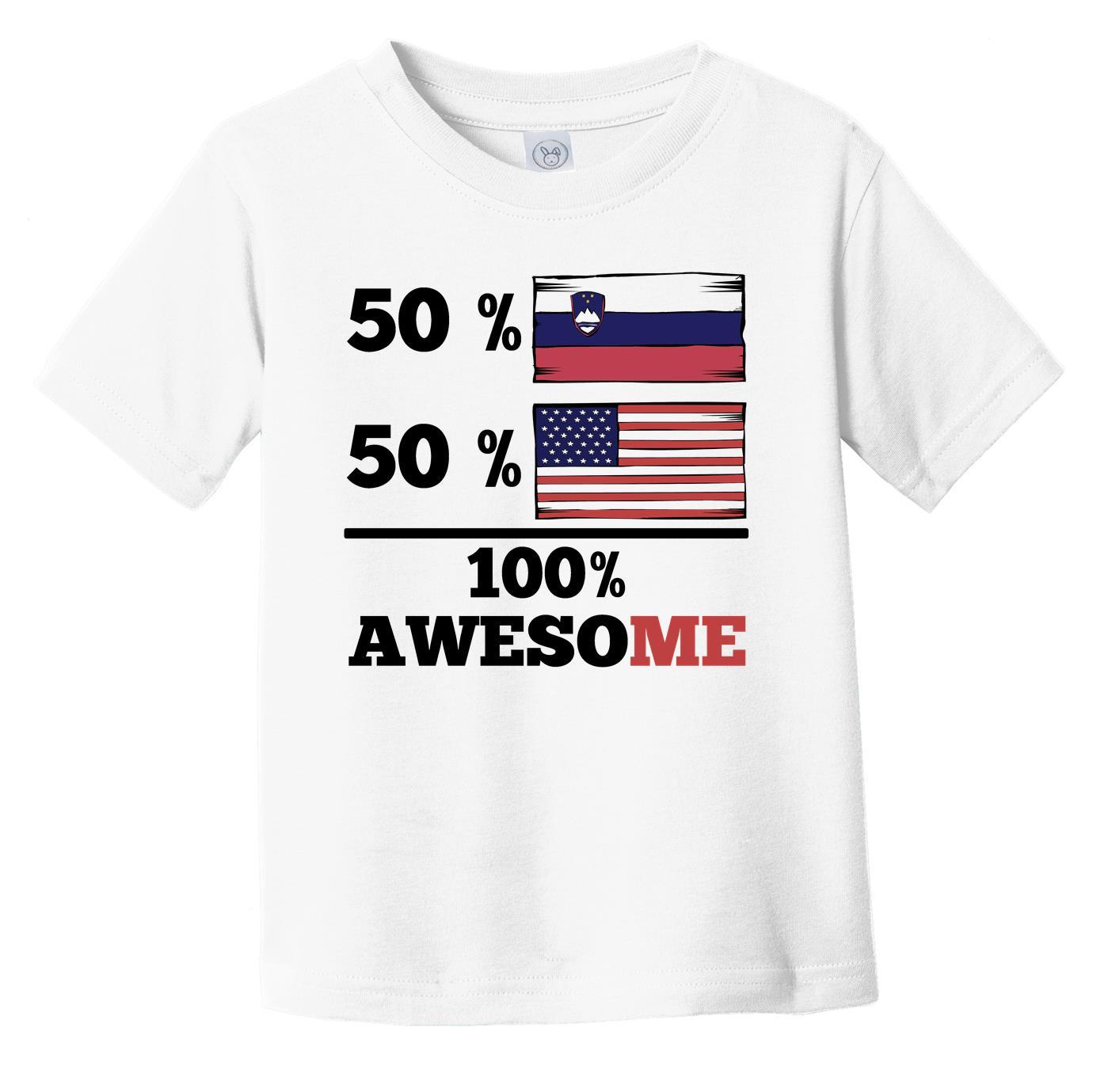 50% Slovenian 50% American 100% Awesome Infant Toddler T-Shirt