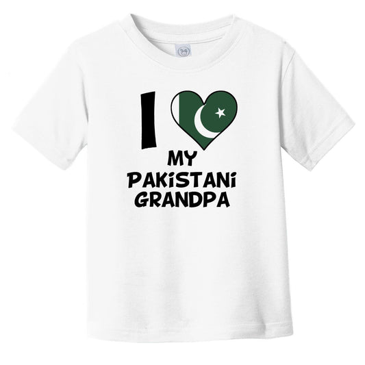 I Heart My Pakistani Grandpa Pakistan Flag Infant Toddler T-Shirt