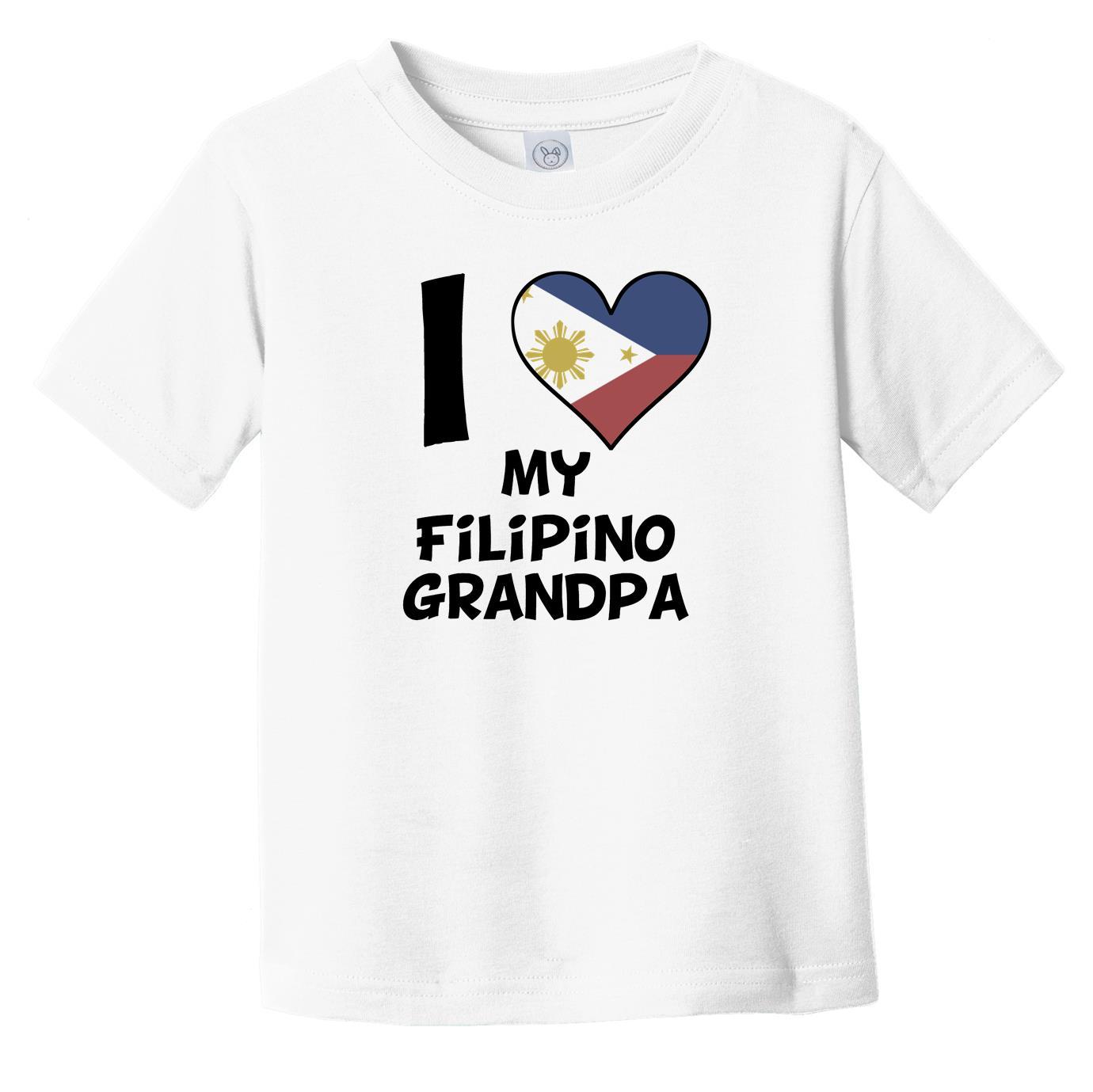 I Heart My Filipino Grandpa Philippines Flag Infant Toddler T-Shirt
