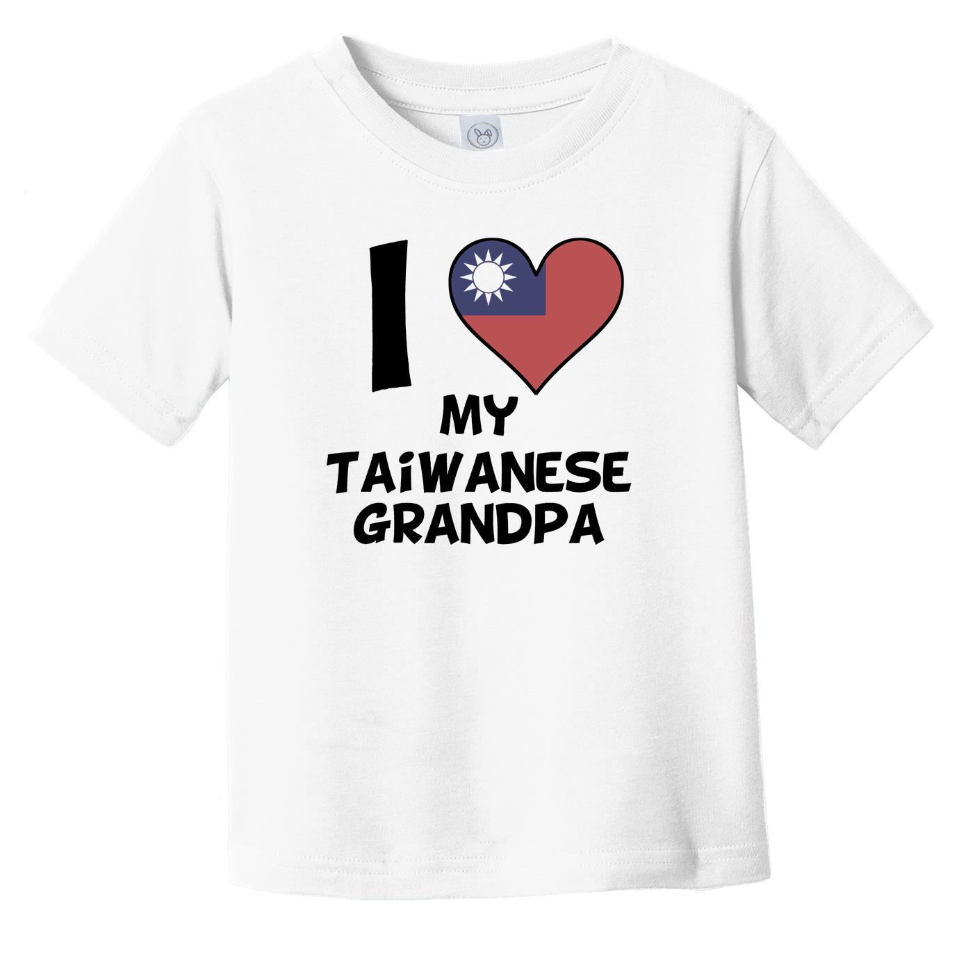 I Heart My Taiwanese Grandpa Taiwan Flag Infant Toddler T-Shirt