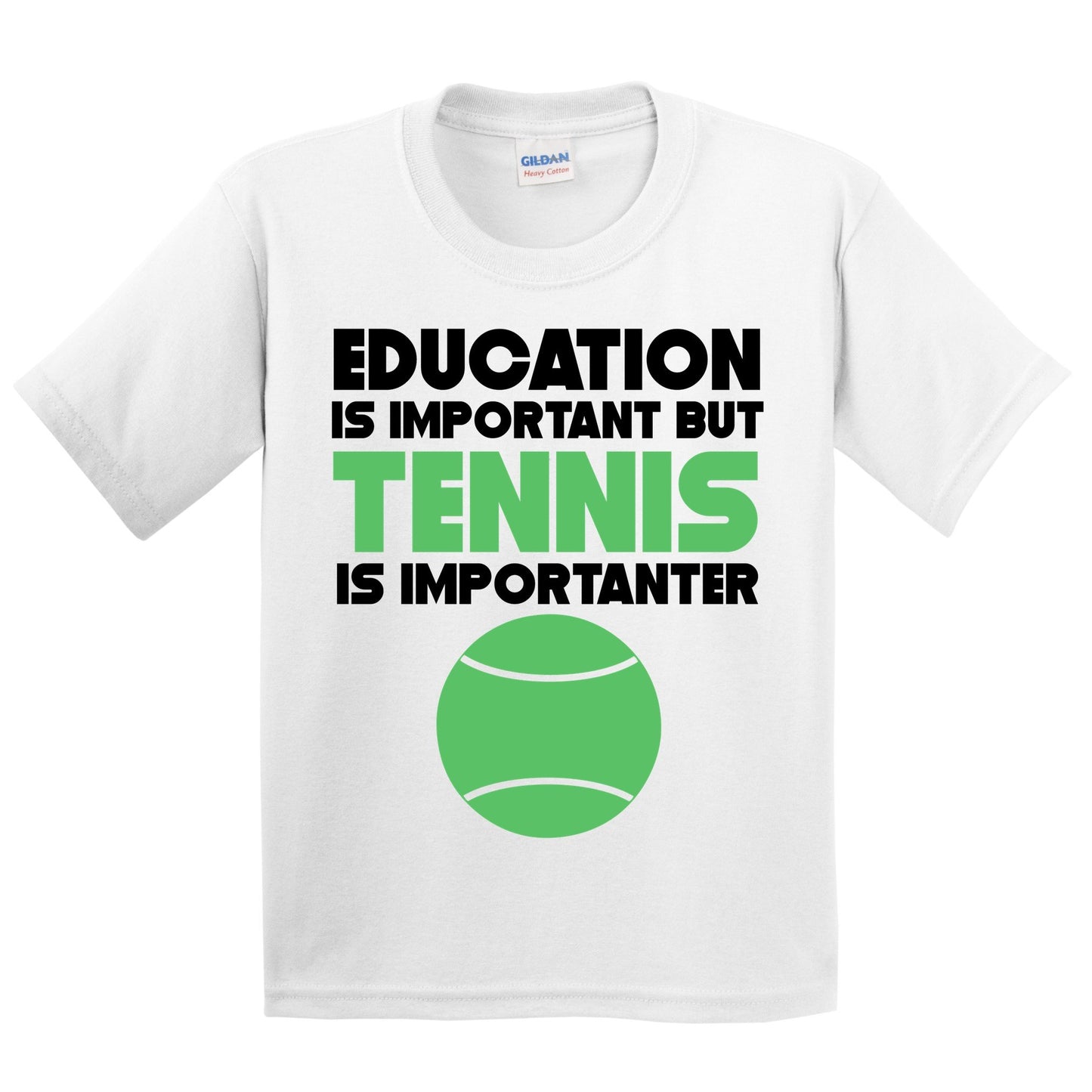 Education Is Important But Tennis Is Importanter Funny T-Shirt