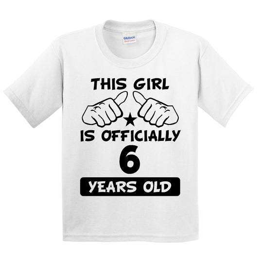 This Girl Is Officially 6 Years Old Funny 6th Birthday Kids T-Shirt