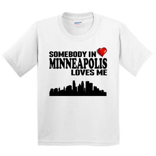 Somebody In Minneapolis Loves Me Kids Youth T-Shirt