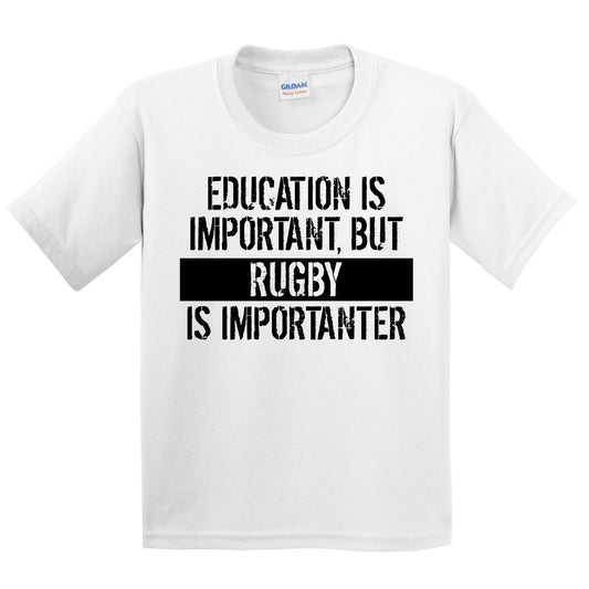 Education Is Important But Rugby Is Importanter Funny Kids Youth T-Shirt