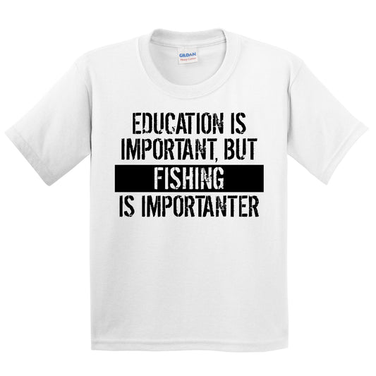 Education Is Important But Fishing Is Importanter Funny Kids Youth T-Shirt