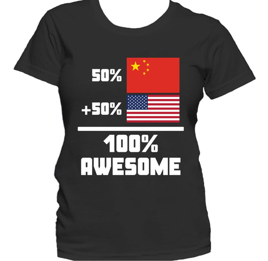 50% Chinese 50% American 100% Awesome Funny Flag Women's T-Shirt