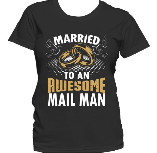 Married To An Awesome Mail Man Women's T-Shirt