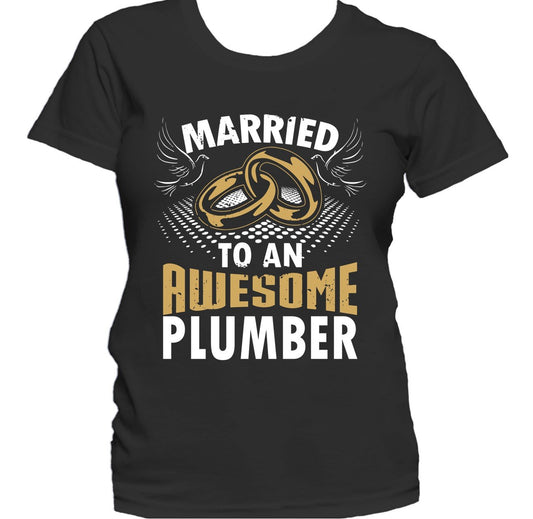 Married To An Awesome Plumber Women's T-Shirt