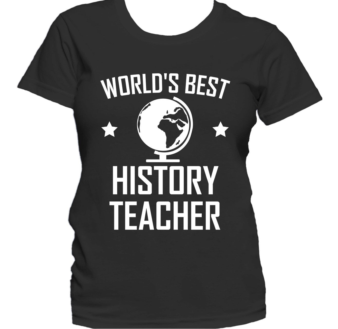 World's Best History Teacher Women's T-Shirt