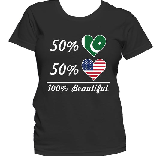 50% Pakistani 50% American 100% Beautiful Women's T-Shirt