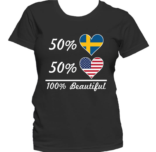 50% Swedish 50% American 100% Beautiful Women's T-Shirt