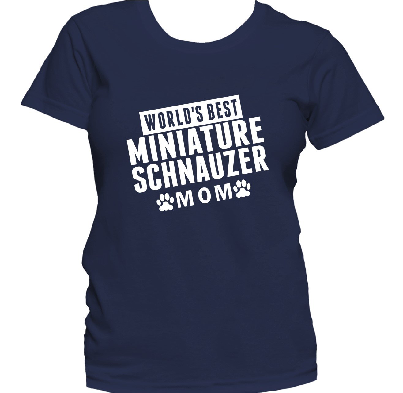 Miniature Schnauzer Mom Shirt - World's Best Miniature Schnauzer Mom Women's T-Shirt
