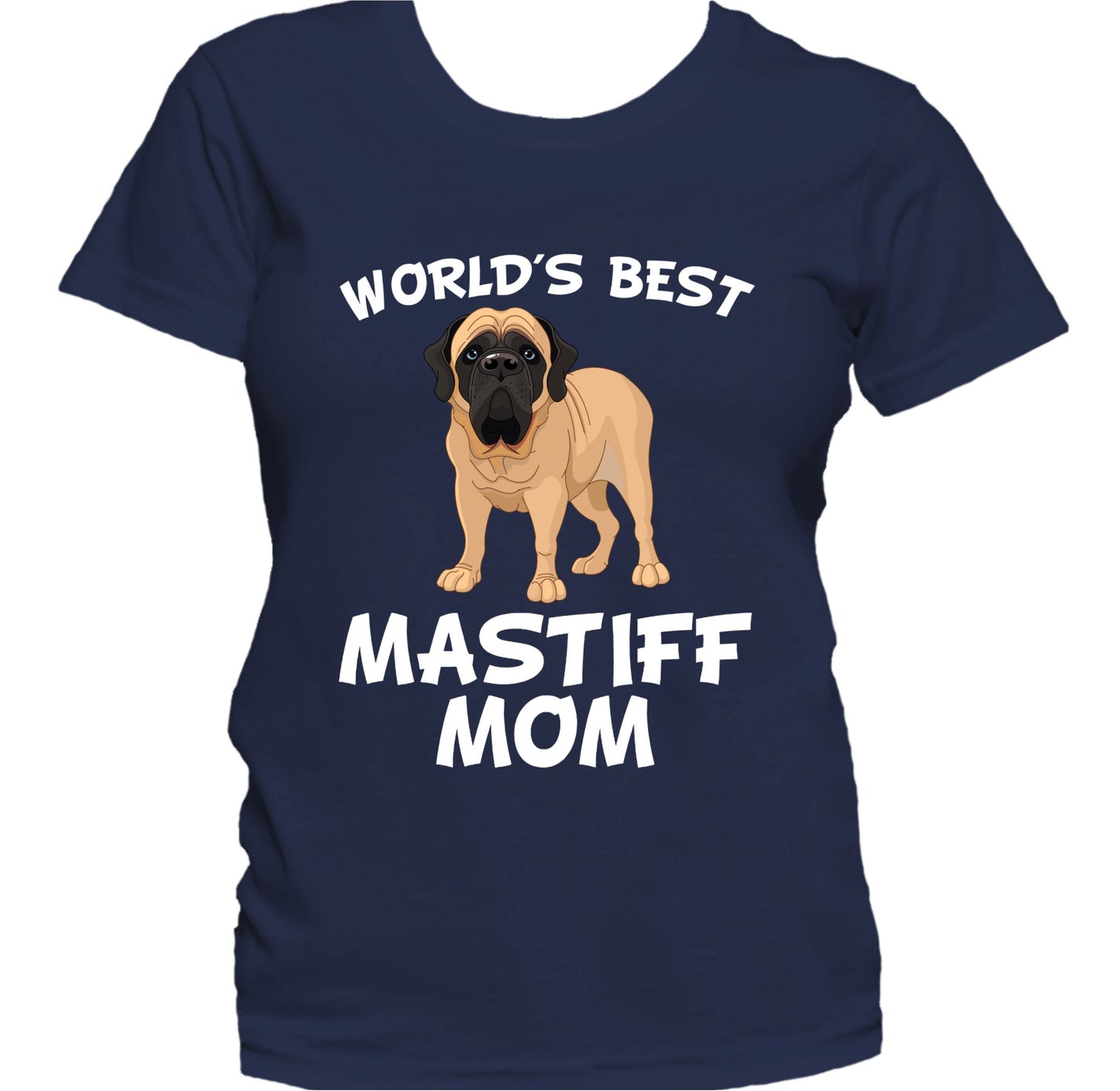World's Best English Mastiff Mom Dog Owner Women's T-Shirt