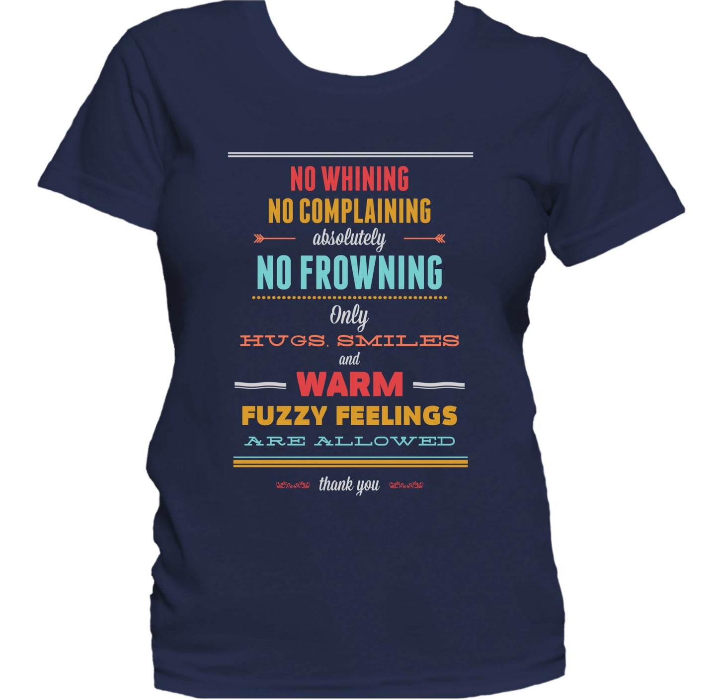 Hugs Smiles And Warm Fuzzy Feelings Quote Women's T-Shirt