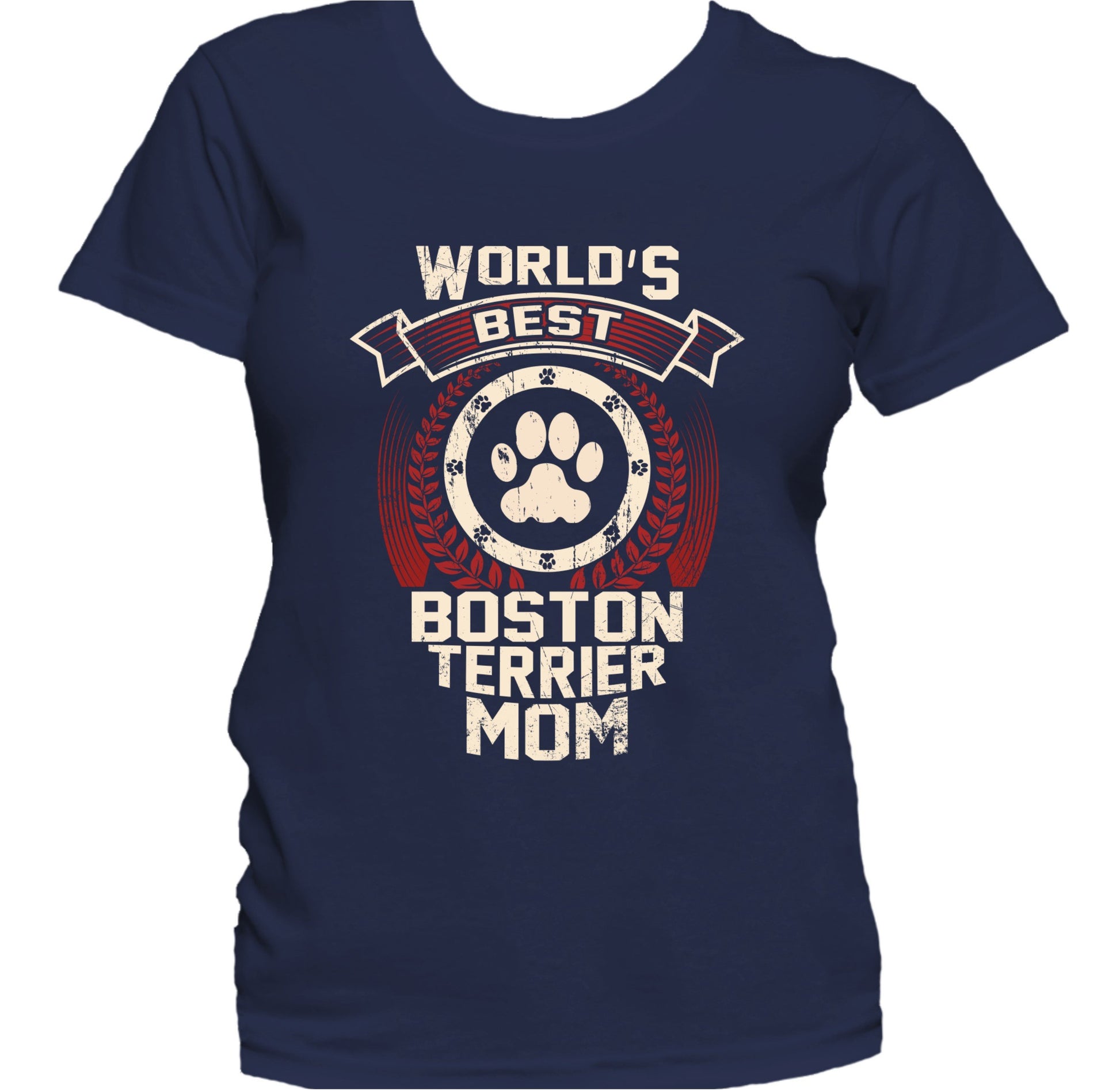 World's Best Boston Terrier Mom Women's T-Shirt - Dog Mom Shirt