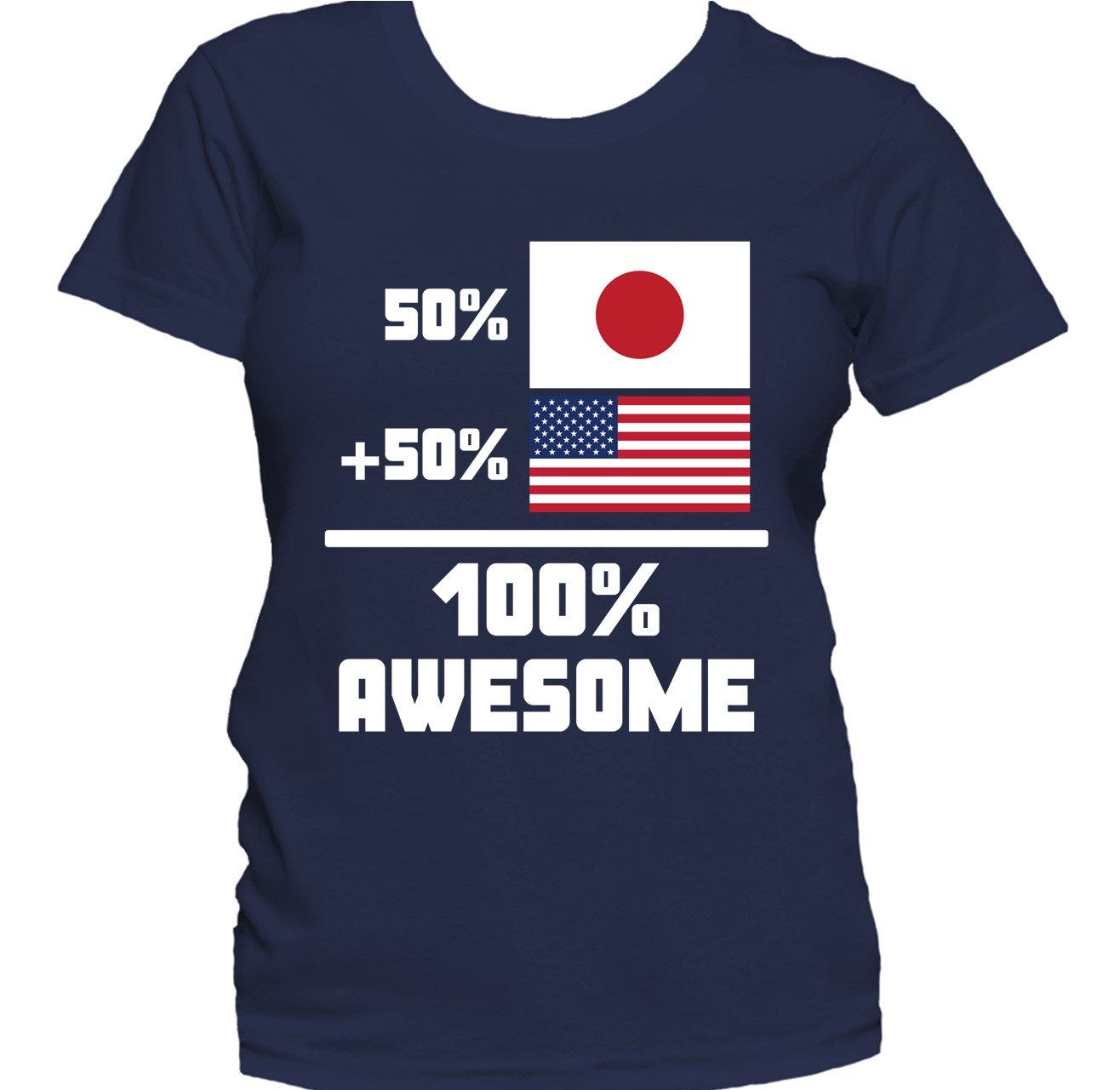 50% Japanese 50% American 100% Awesome Funny Flag Women's T-Shirt