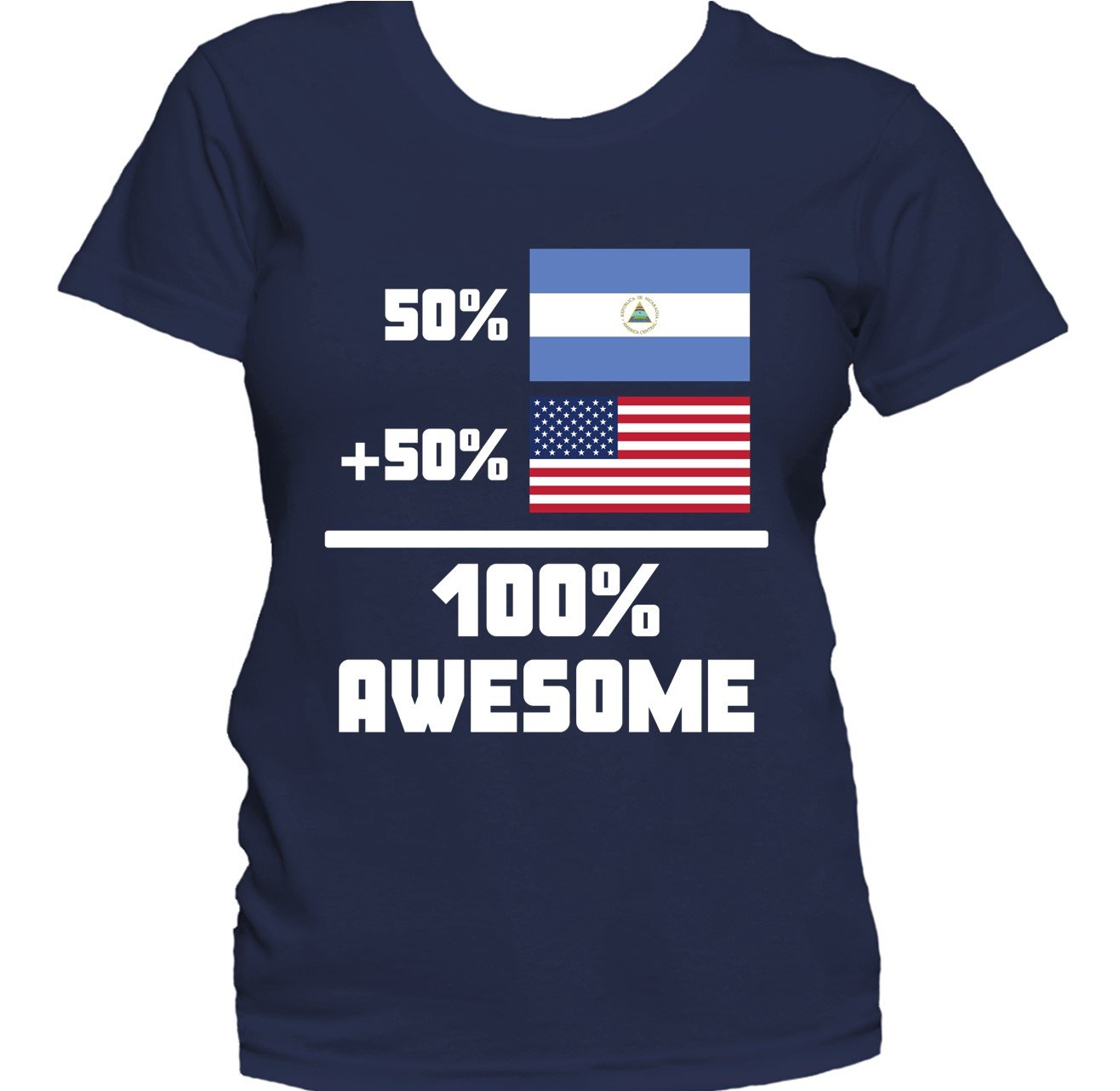 50% Nicaraguan 50% American 100% Awesome Funny Flag Women's T-Shirt