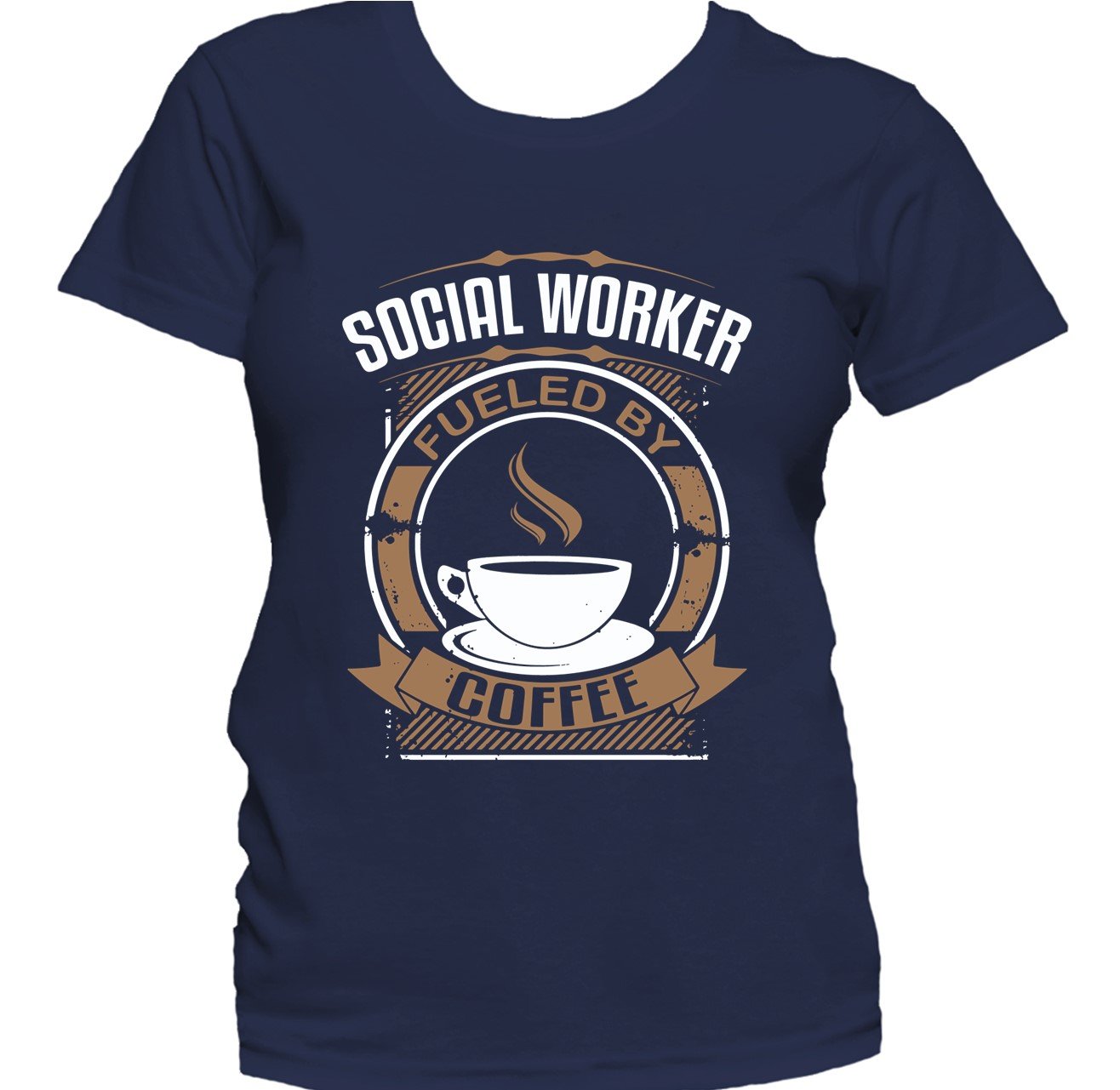 Social Worker Fueled By Coffee Funny Women's T-Shirt