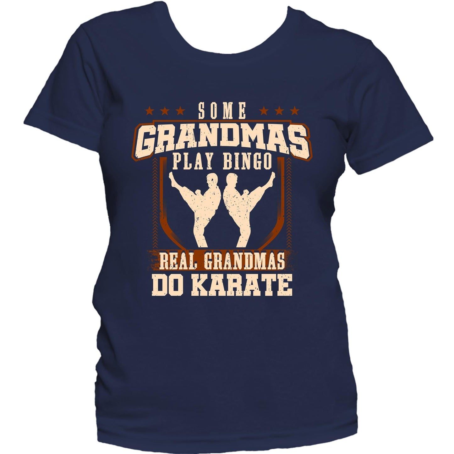 Some Grandmas Play Bingo Real Grandmas Do Karate Women's T-Shirt