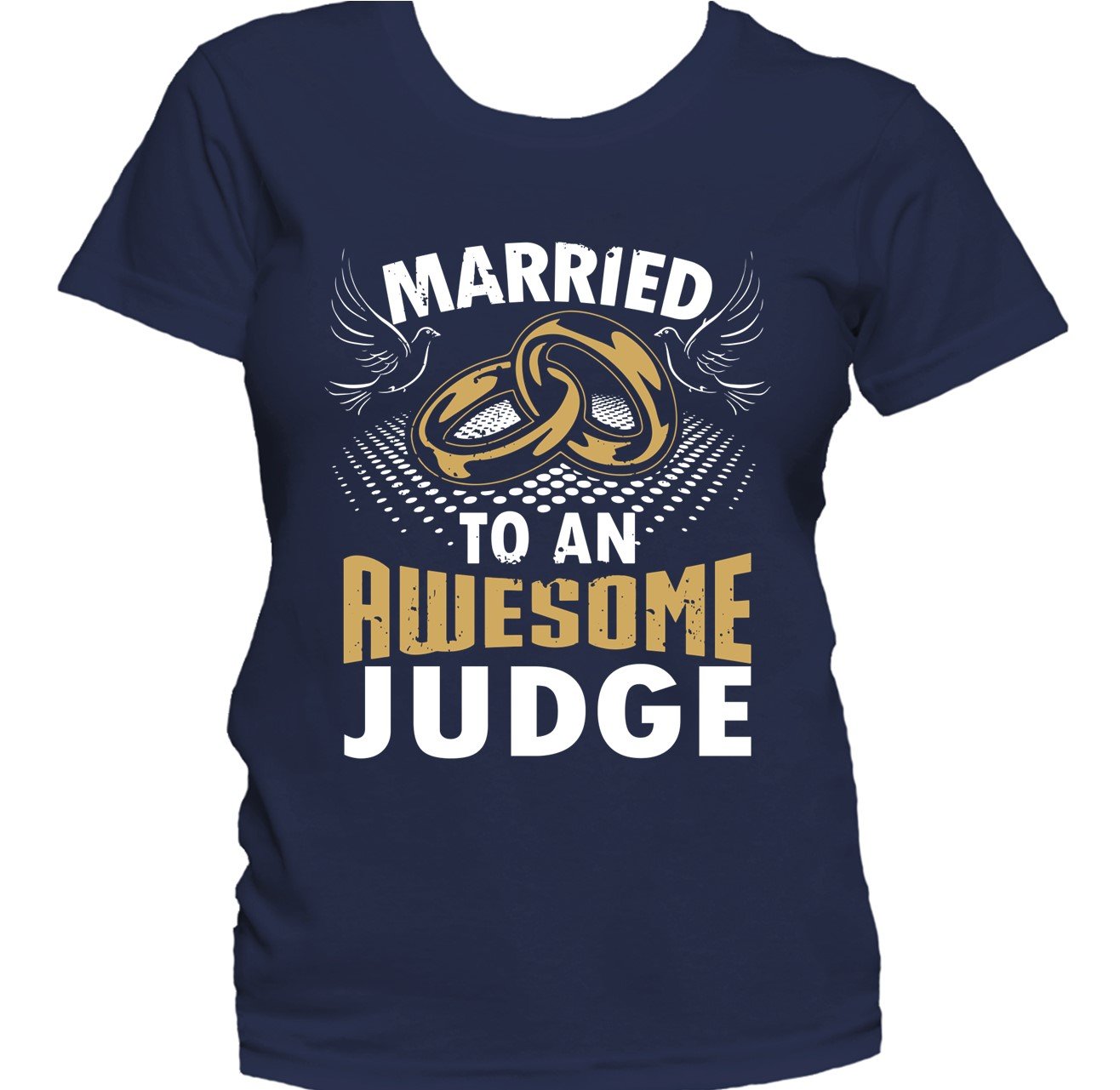 Married To An Awesome Judge Women's T-Shirt